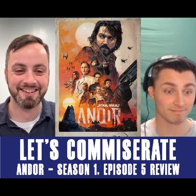 Andor - Season 1, Episode 5 Review