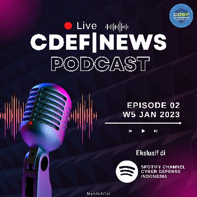 CDEF News Eps 02 - W5 Jan 2023 CDEF News Eps 02 - W5 Jan 2023