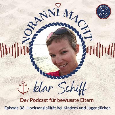 Hochsensibilität bei Kindern und Jugendlichen