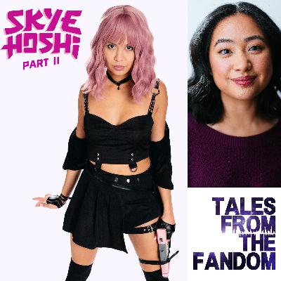 Episode 415: Regina Famatigan talks Skye Hoshi 2