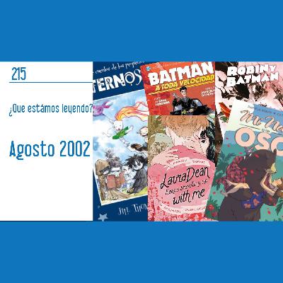 D.C.P Capítulo 215: ¿Que estamos leyendo? Agosto 2022 D.C.P Capítulo 215: ¿Que estamos leyendo? Agosto 2022