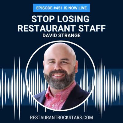 451. 47% of Your Restaurant’s Employees Want to Quit. Here’s How to Keep Them - David Strange