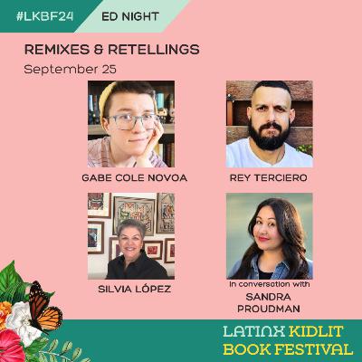 #LKBF24: Remixes & Retellings #LKBF24: Remixes & Retellings