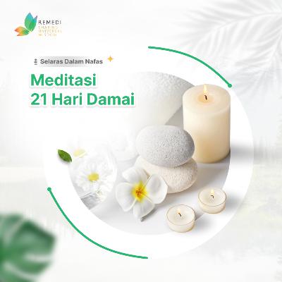 #5 - MEDITASI 21 HARI DAMAI