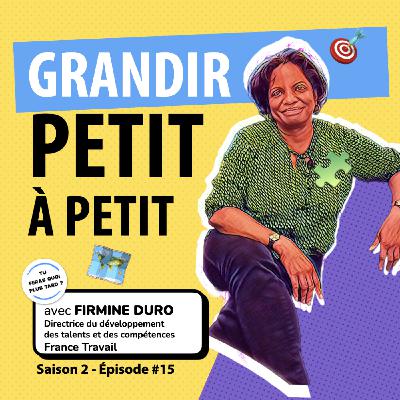 Grandir petit à petit