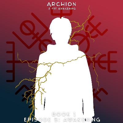 Episode 5: Awakening Episode 5: Awakening