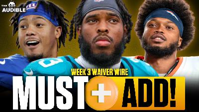 Week 3 Waiver Wire Pickups | Fantasy Football 2025