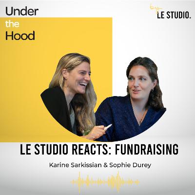 FUNDRAISING: Le Studio Reacts | Karine Sarkissian and Sophie Durey