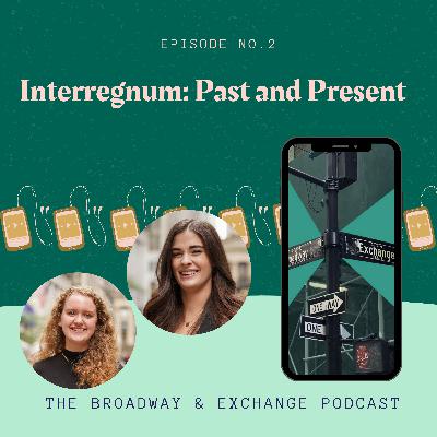 Interregnum: Past and Present