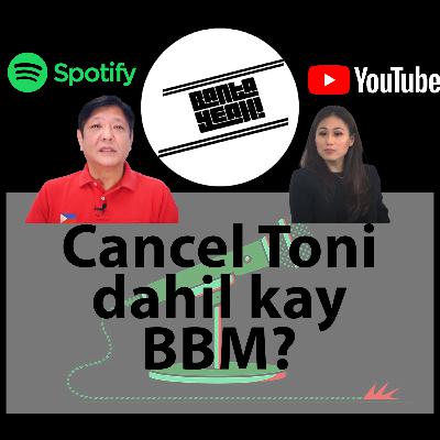 Cancel Toni Gonzaga dahil kay BBM? Cancel Toni Gonzaga dahil kay BBM?