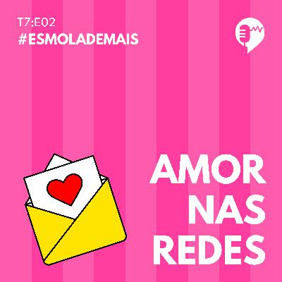 ESMOLA DEMAIS???