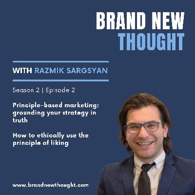 Principle-based marketing: grounding your strategy in truth | How to ethically use the principle of liking?