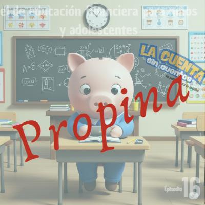 Propina sin, Cuentos - Ep.16