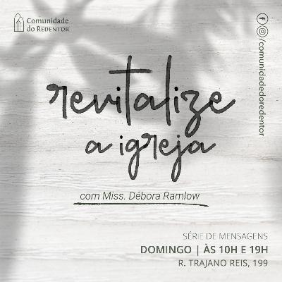 REVITALIZE a igreja | Debora Ramlow