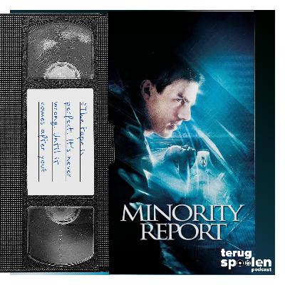 140 - Minority Report - "The system is perfect....totdat jij de Sjaak bent" 140 - Minority Report - "The system is perfect....totdat jij de Sjaak bent"