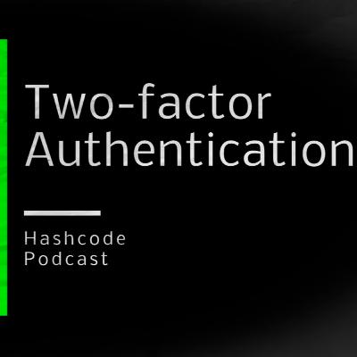 Two-factor Authentication