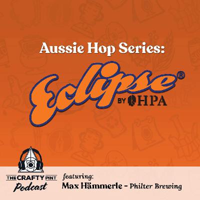 Aussie Hops Series: Eclipse - Presented By HPA