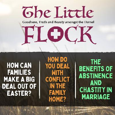 9. How do families make a big deal of Easter? How do deal with conflict? The benefits of abstinence in a marriage 9. How do families make a big deal of Easter? How do deal with conflict? The benefits of abstinence in a marriage