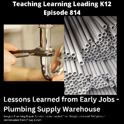 Lessons I Learned from Jobs Before My Education Career - Plumbing Supply Warehouse - 814 Lessons I Learned from Jobs Before My Education Career - Plumbing Supply Warehouse - 814