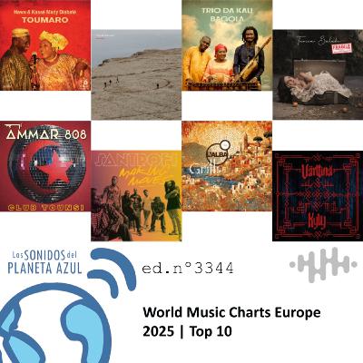 Los Sonidos del Planeta Azul 3344 - WORLD MUSIC CHART EUROPE Año 2025 · Top 10 (30 12 2025)