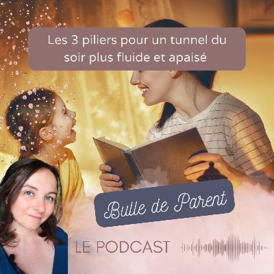 Les 3 piliers pour un tunnel du soir plus fluide et apaisé