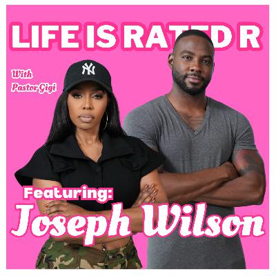 Life Is Rated R - Episode 5: “A.T.L. - Atlanta's Top Lawyer” Joseph Wilson
