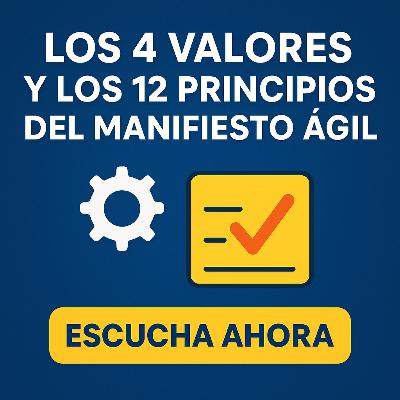 Los 4 valores y los 12 principios del manifiesto ágil