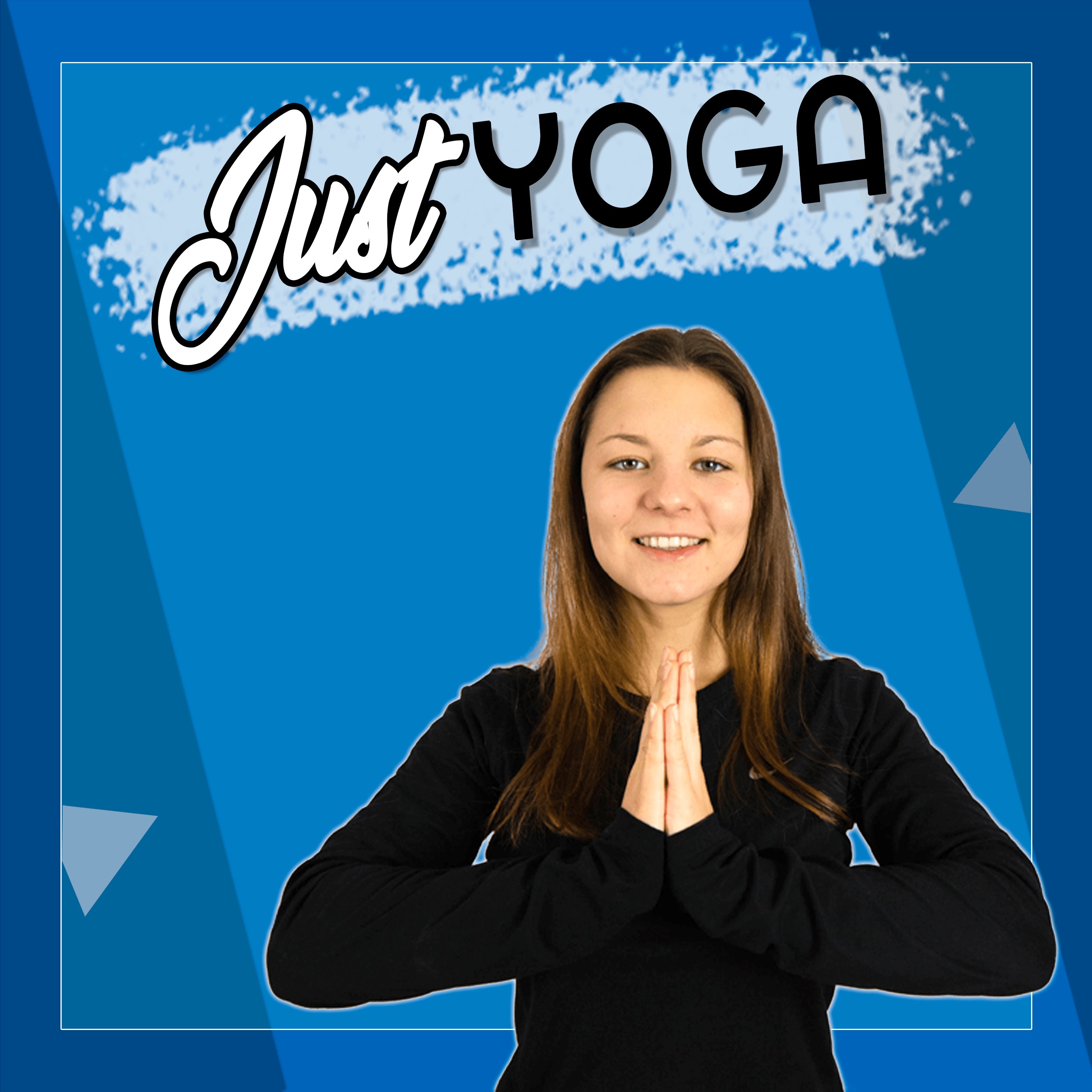 Just Yoga - deine Flows für wann und wo du willst