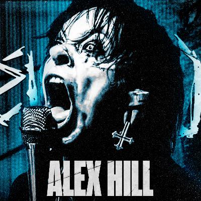 ALEX HILL (MÉLANCOLIA)