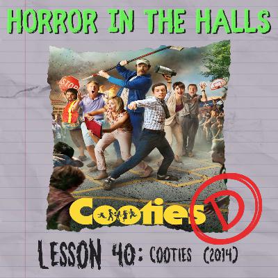 Lesson 40: Cooties (2014)