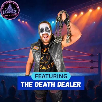 Wrestling With Fitness Ep 12 - The Death Dealer