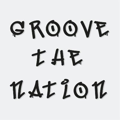 Groove The Nation Presents: Afro & Melodic House (Episode 1)