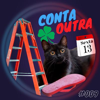 #009 - SUPERSTIÇÕES - Repasse para 3 amigos.
