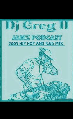 2005 Hip Hop and R&B Mix