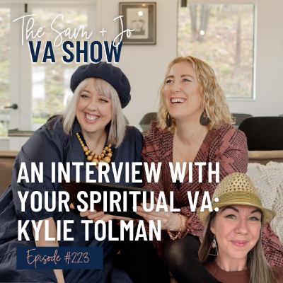 Ep223 An Interview With Your Spiritual VA: Kylie Tolman