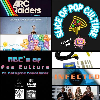 Slice of Pop Culture with Justin & Greg: ABC's of Pop Culture ft. Kate from Down Under Slice of Pop Culture with Justin & Greg: ABC's of Pop Culture ft. Kate from Down Under
