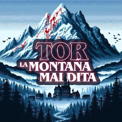 13/ TOR, LA MONTAÑA MALDITA - Asesinatos sin resolver en el Pirineo Catalán
