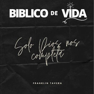 Solo Dios nos completa