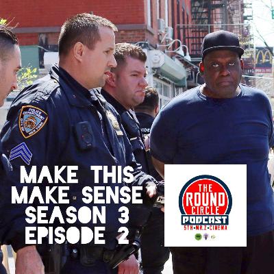 Make This Make Sense (S3:E2) Make This Make Sense (S3:E2)