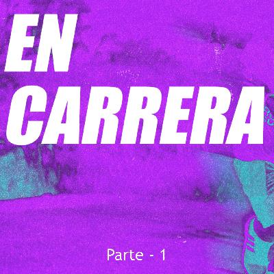 EN CARRERA