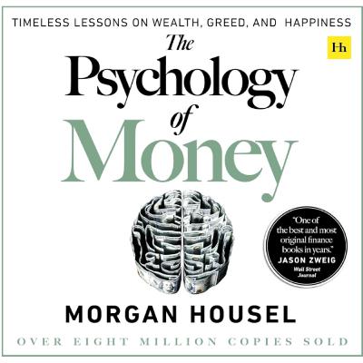 Psychology of Money (Morgan Housel) Insights
