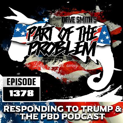 A Response to Trump & The PBD Podcast