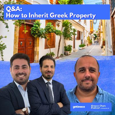 80. Q&A: Greek Inheritance: How to Claim Property Inheritance in Greece as a Greek Abroad 80. Q&A: Greek Inheritance: How to Claim Property Inheritance in Greece as a Greek Abroad