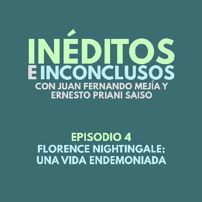 Episodio 13: Florence Nigthingale, una vida endemoniada (T2Ep4) Episodio 13: Florence Nigthingale, una vida endemoniada (T2Ep4)