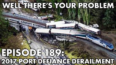Episode 189: 2017 Point Defiance Derailment Episode 189: 2017 Point Defiance Derailment