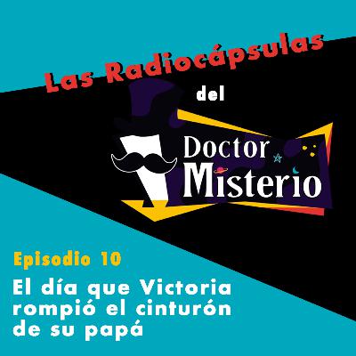El día que Victoria "rompió" el cinturón de su papá El día que Victoria "rompió" el cinturón de su papá