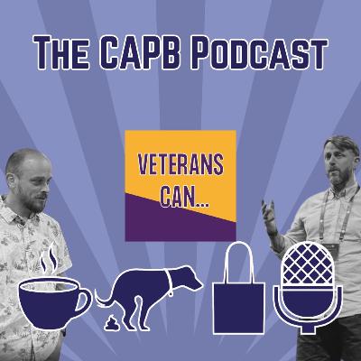 The CAPB Podcast - Veterans Can !!! The CAPB Podcast - Veterans Can !!!