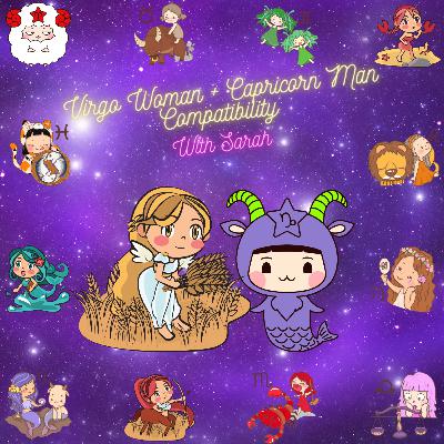 Virgo Woman and Capricorn Man Compatibility 🤍