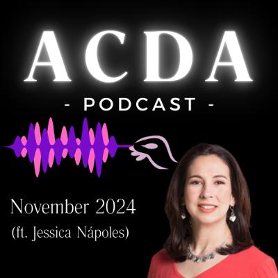 Ep. #4 - November 2024 (ft. Jessica Nápoles)