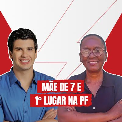 Fez faculdade aos 40, amamentando, e, aos 52, foi aprovada em 1° na PF Adm. | Márcia Teixeira